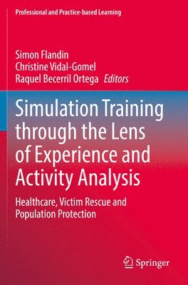 bokomslag Simulation Training through the Lens of Experience and Activity Analysis