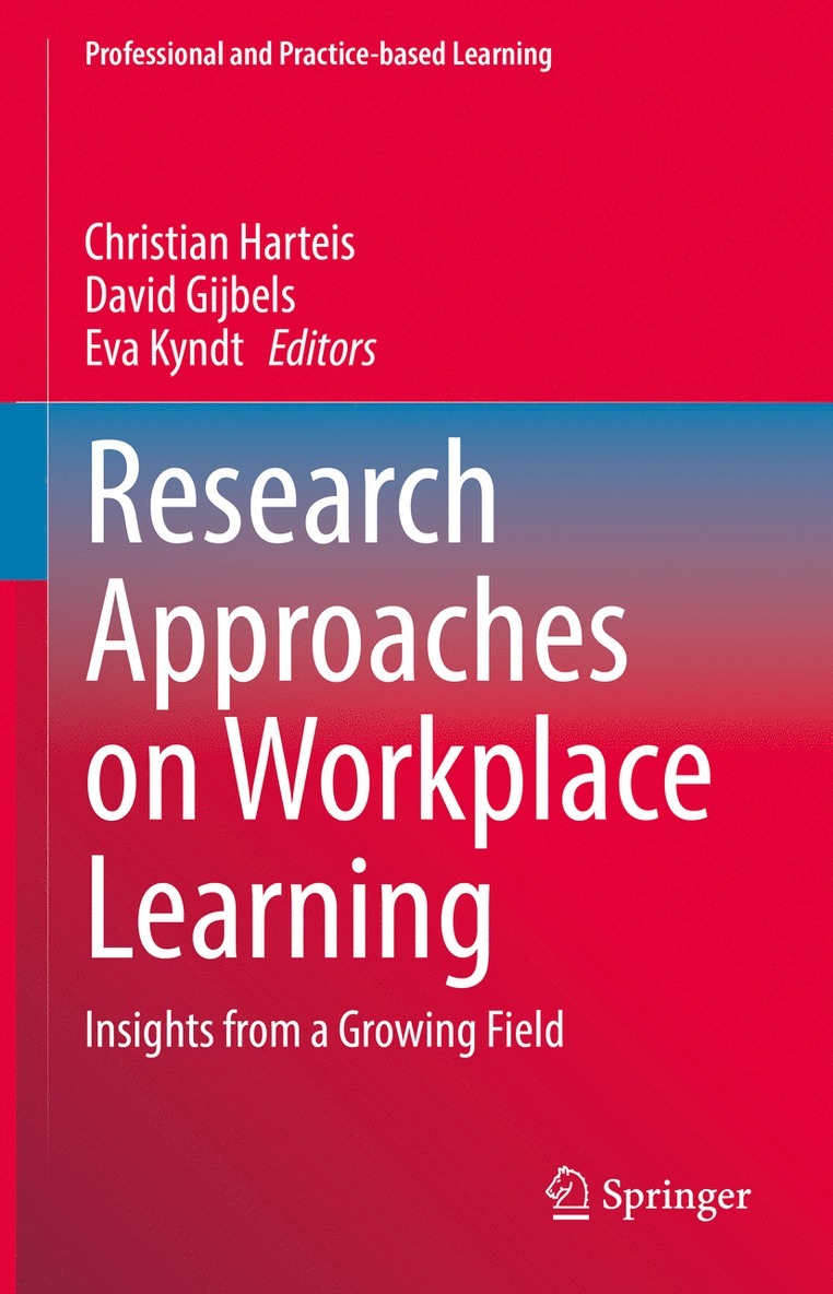 Research Approaches on Workplace Learning 1