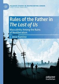bokomslag Rules of the Father in The Last of Us