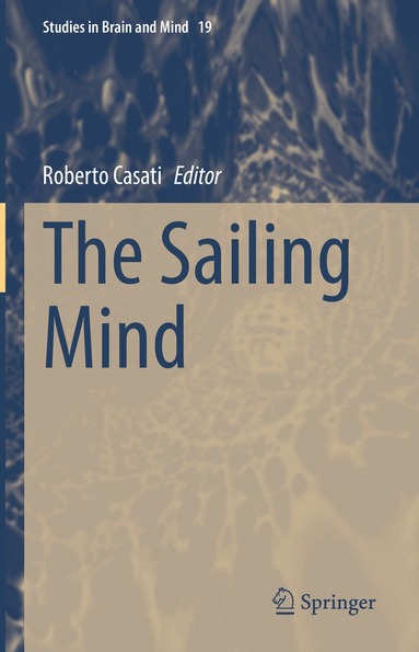 Roberto Casati - Sailing Mind, Inbunden