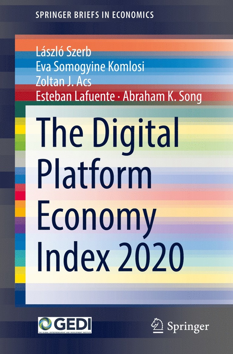 László Szerb, Eva Somogyine Komlosi, Zoltan J. Acs, Esteban Lafuente, Abraham K. Song, Laszlo Szerb, Eva Szerb, László - Digital Platform Economy Index 2020, Häftad