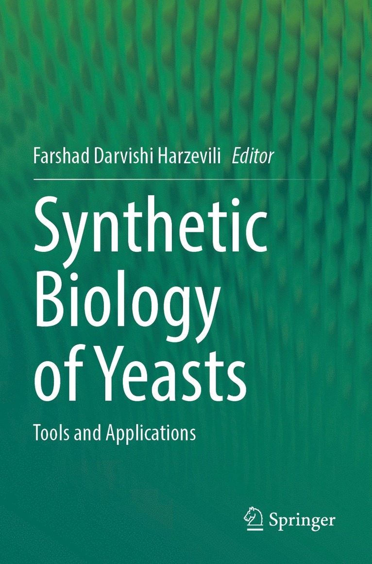 Synthetic Biology of Yeasts 1