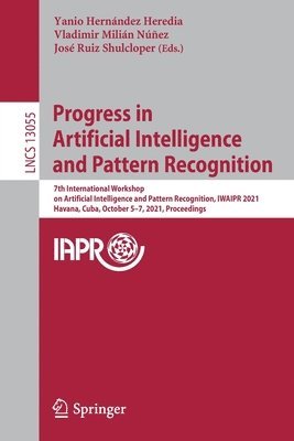 Progress in Artificial Intelligence and Pattern Recognition 1