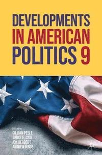 bokomslag Developments in American Politics 9