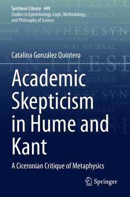Academic Skepticism in Hume and Kant 1