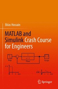 bokomslag MATLAB and Simulink Crash Course for Engineers