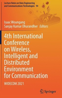 bokomslag 4th International Conference on Wireless, Intelligent and Distributed Environment for Communication