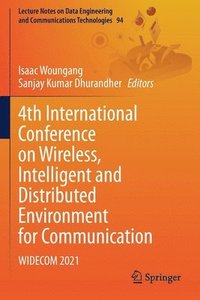 bokomslag 4th International Conference on Wireless, Intelligent and Distributed Environment for Communication