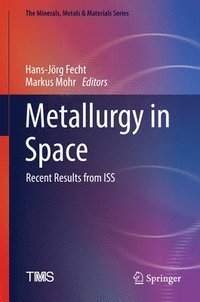 bokomslag Metallurgy in Space