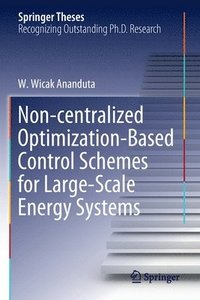 bokomslag Non-centralized Optimization-Based Control Schemes for Large-Scale Energy Systems