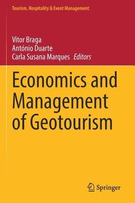 Economics and Management of Geotourism 1