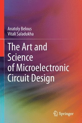 bokomslag The Art and Science of Microelectronic Circuit Design
