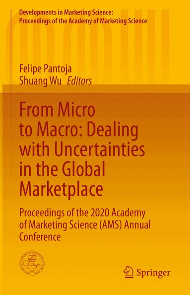 Felipe Pantoja, Shuang Wu - From Micro to Macro: Dealing with Uncertainties in the Global Marketplace, Inbunden