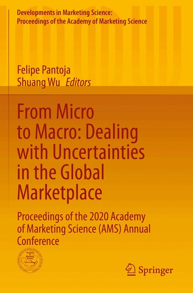 Felipe Pantoja, Shuang Wu - From Micro to Macro: Dealing with Uncertainties in the Global Marketplace, Häftad