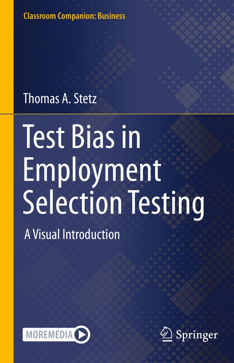 Thomas A. Stetz - Test Bias in Employment Selection Testing, Inbunden