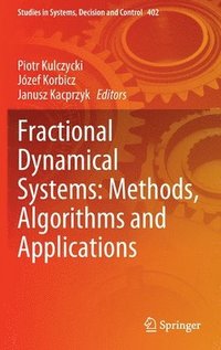 bokomslag Fractional Dynamical Systems: Methods, Algorithms and Applications