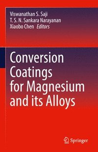 bokomslag Conversion Coatings for Magnesium and its Alloys