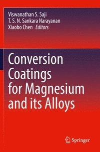 bokomslag Conversion Coatings for Magnesium and its Alloys