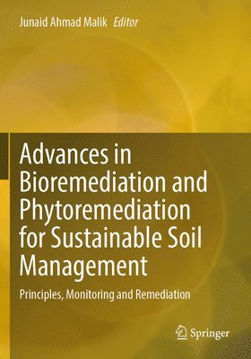 Advances in Bioremediation and Phytoremediation for Sustainable Soil Management 1