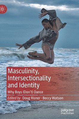 bokomslag Masculinity, Intersectionality and Identity