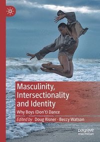 bokomslag Masculinity, Intersectionality and Identity