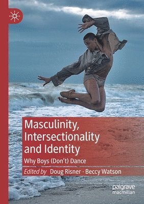 Masculinity, Intersectionality and Identity 1