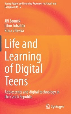 bokomslag Life and Learning of Digital Teens