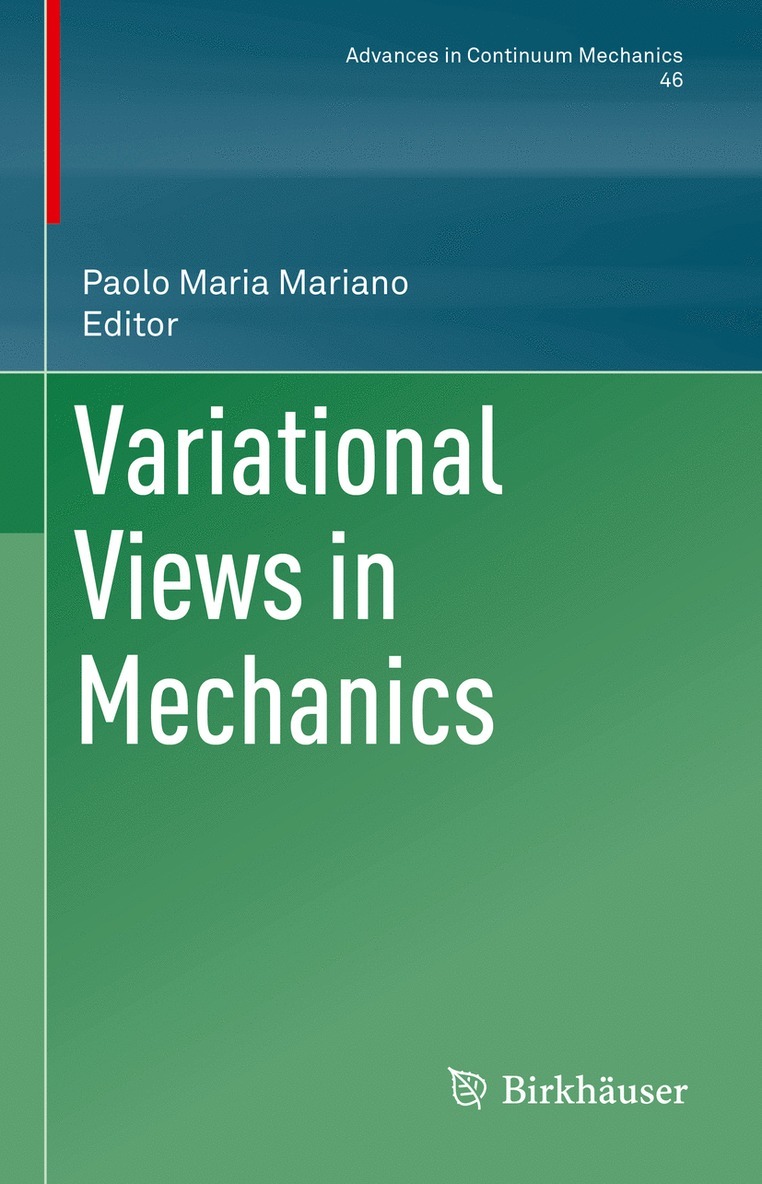 Paolo Maria Mariano - Variational Views in Mechanics, Inbunden