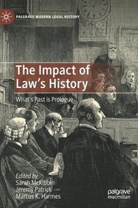 bokomslag The Impact of Law's History