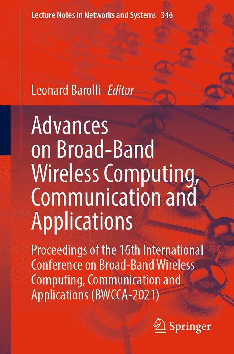 Leonard Barolli - Advances on Broad-Band Wireless Computing, Communication and Applications, Häftad