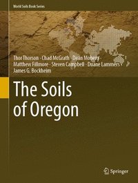 bokomslag The Soils of Oregon