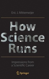 bokomslag How Science Runs