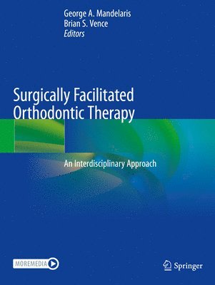 bokomslag Surgically Facilitated Orthodontic Therapy