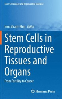 bokomslag Stem Cells in Reproductive Tissues and Organs