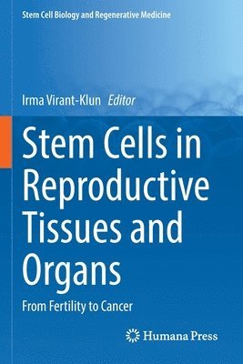 bokomslag Stem Cells in Reproductive Tissues and Organs