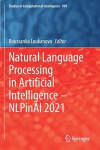 bokomslag Natural Language Processing in Artificial Intelligence - NLPinAI 2021