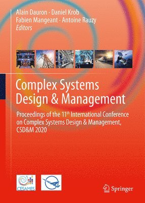 Alain Dauron, Daniel Krob - Complex Systems Design & Management: Proceedings of the 11th International Conference on Complex Systems Design & Management, Csd&m 2020, Inbunden