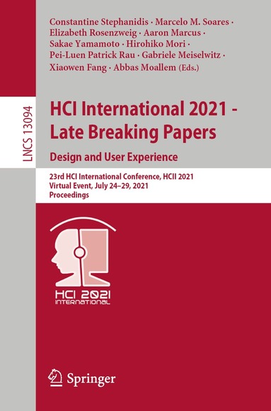 Constantine Stephanidis, Marcelo M. Soares, Elizabeth Rosenzweig, Aaron Marcus, Sakae Yamamoto, Hirohiko Mori, Pei-Luen Patrick Rau, Gabriele Meiselwitz, Xiaowen Fang, Abbas Moallem - HCI International 2021 - Late Breaking Papers: Design and User Experience, Häftad
