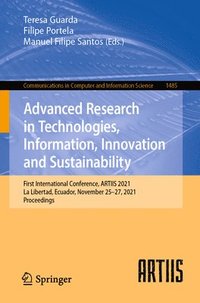 bokomslag Advanced Research in Technologies, Information, Innovation and Sustainability