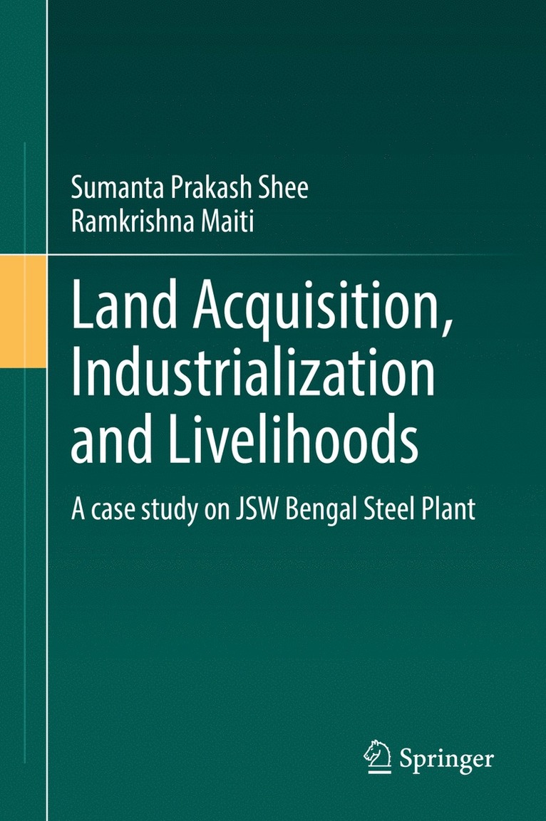 Sumanta Prakash Shee, Ramkrishna Maiti - Land Acquisition, Industrialization and Livelihoods, Inbunden