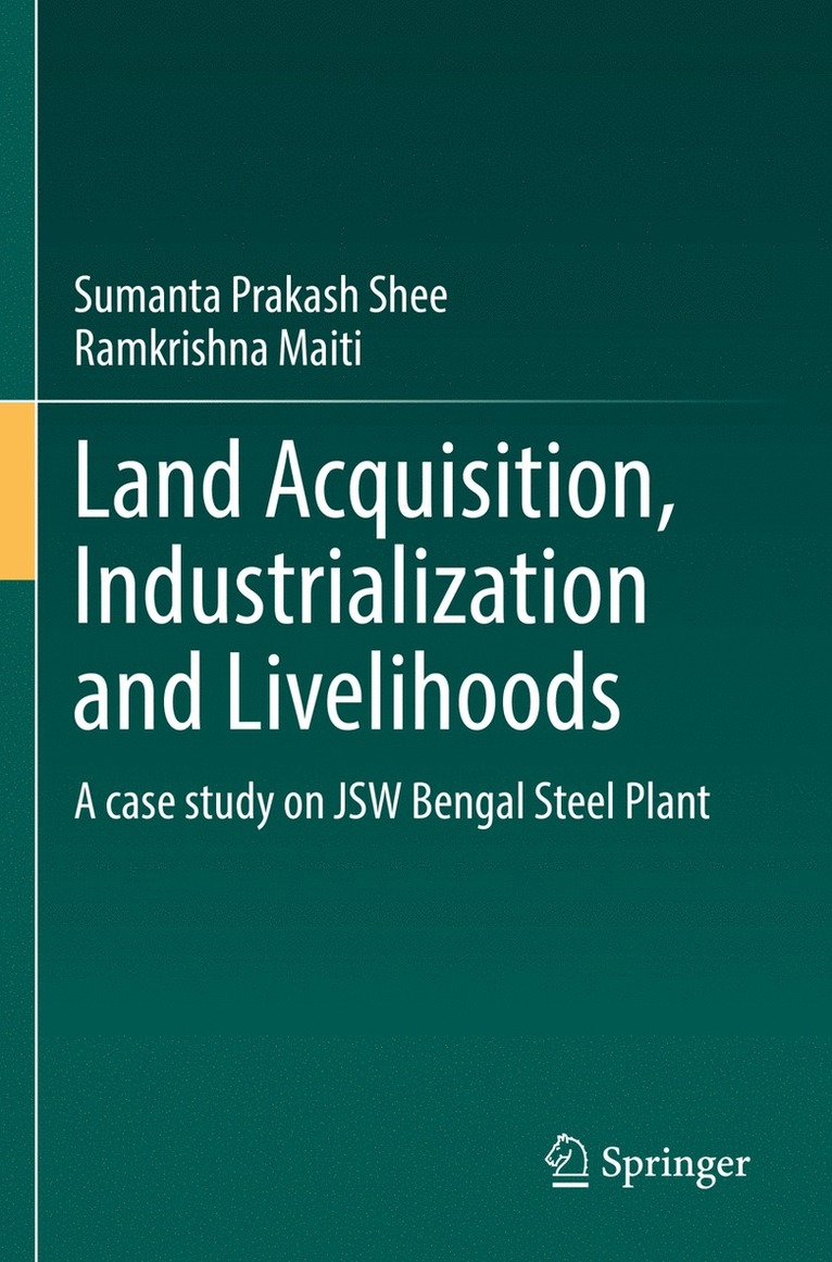 Sumanta Prakash Shee, Ramkrishna Maiti - Land Acquisition, Industrialization and Livelihoods, Häftad