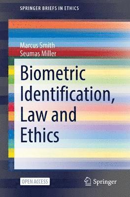 Biometric Identification, Law and Ethics 1