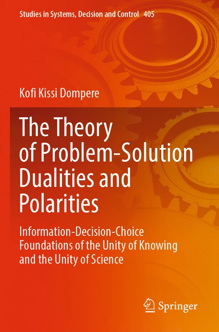 Kofi Kissi Dompere - Theory of Problem-Solution Dualities and Polarities, Häftad