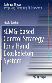 bokomslag sEMG-based Control Strategy for a Hand Exoskeleton System