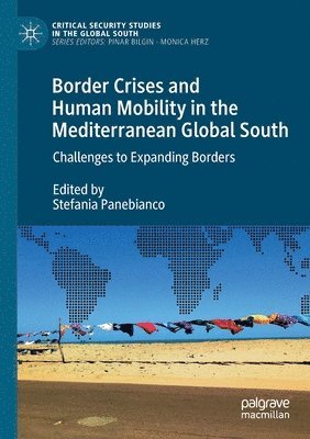 bokomslag Border Crises and Human Mobility in the Mediterranean Global South