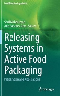 bokomslag Releasing Systems in Active Food Packaging