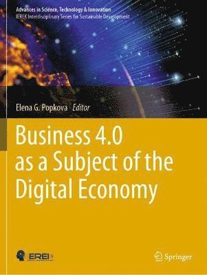 bokomslag Business 4.0 as a Subject of the Digital Economy