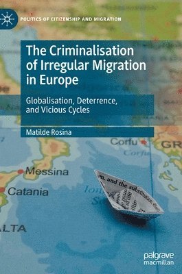bokomslag Criminalisation of Irregular Migration in Europe