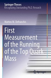 bokomslag First Measurement of the Running of the Top Quark Mass