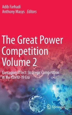 Adib Farhadi, Anthony Masys - Great Power Competition Volume 2, Inbunden